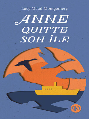 cover image of Anne quitte son île